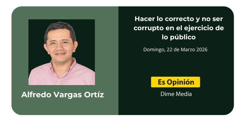Hacer lo correcto y no ser corrupto en el ejercicio de lo público