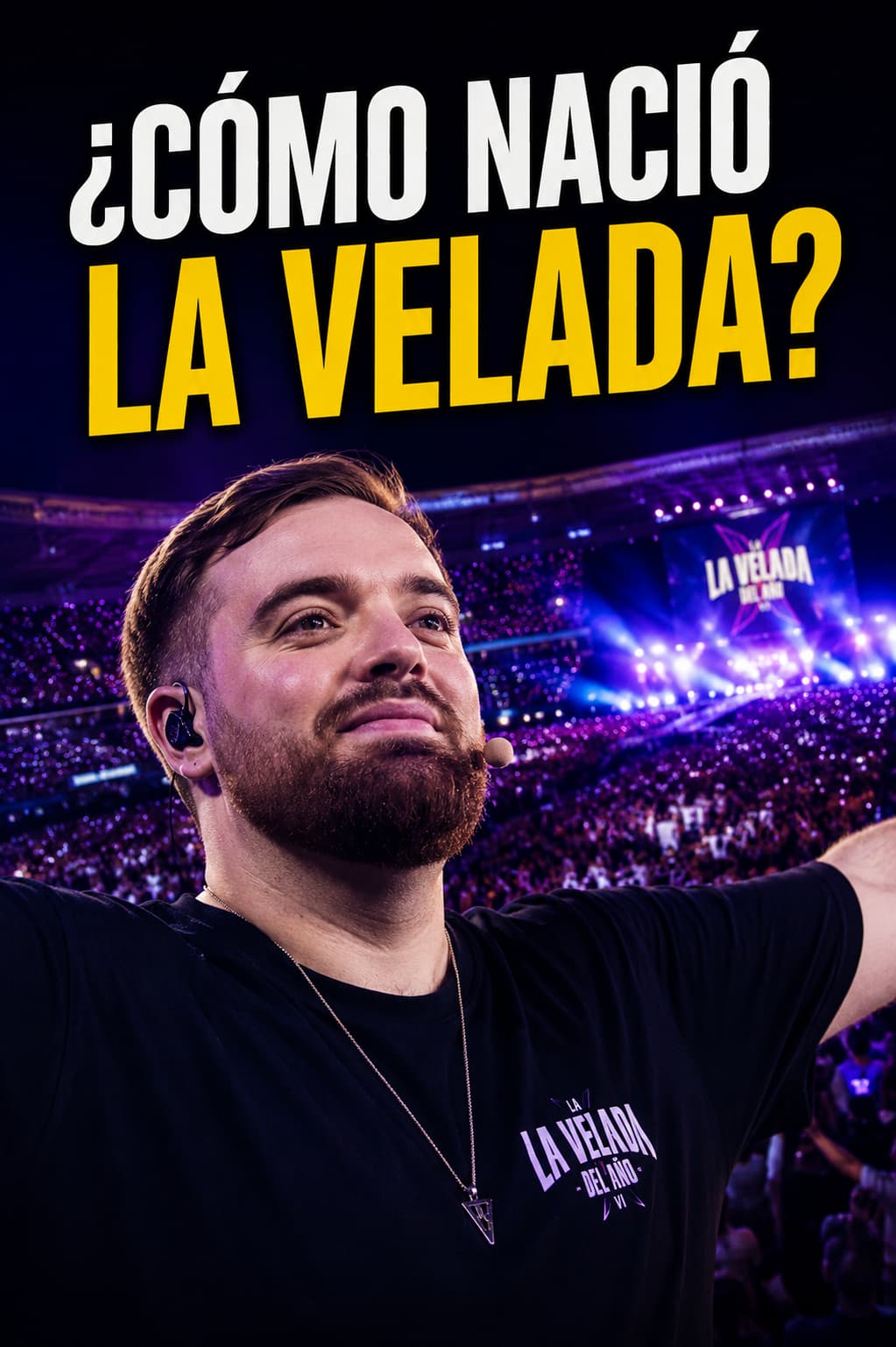 Así nació La Velada del Año y así se convirtió en un fenómeno mundial. 🥊