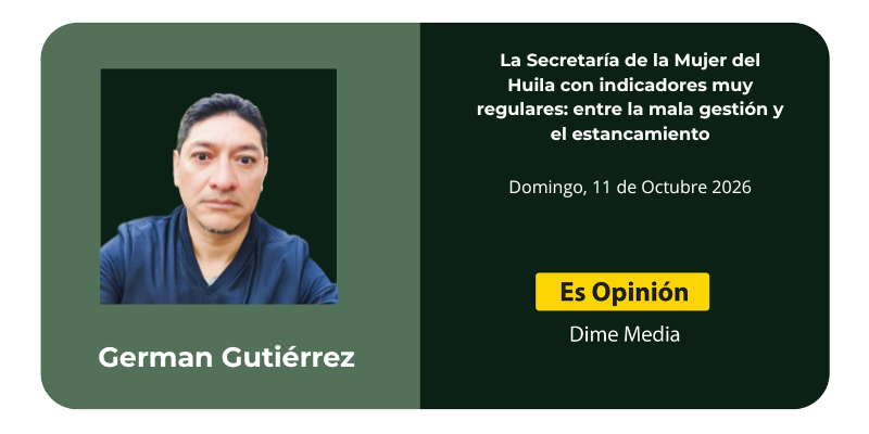 La Secretaría de la Mujer del Huila con indicadores muy regulares: entre la mala gestión y el estancamiento