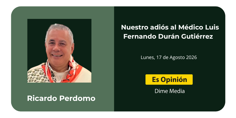 Nuestro adiós al Médico Luis Fernando Durán Gutiérrez