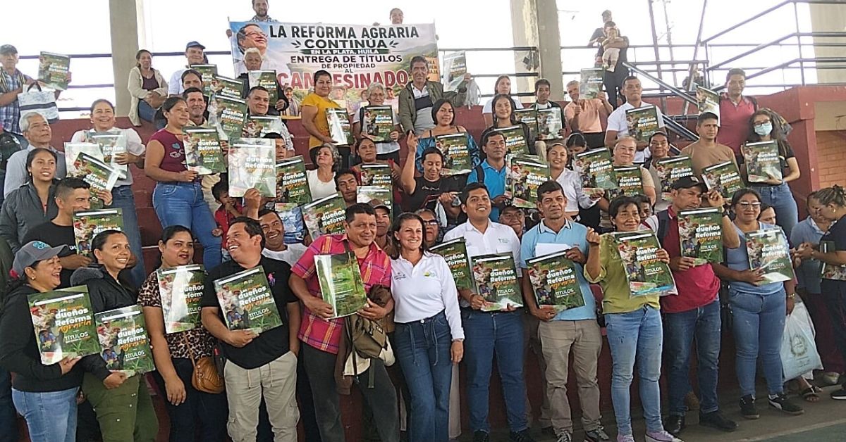La Reforma Agraria avanza en el Huila: ANT entregó 121 títulos de propiedad rural en La Plata