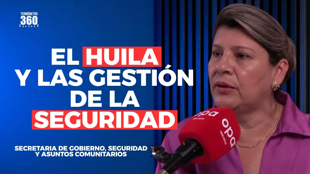 ¿CÓMO VA EL HUILA EN MATERIA DE SEGURIDAD? | LILIANA VÁSQUEZ SANDOVAL